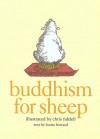 Buddhism for Sheep - Louise Howard, Chris Riddell, Denis Whyte