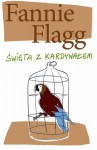 Święta z kardynałem - Fannie Flagg