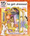 15 Ways to Get Dressed - Kathy Henderson