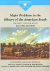 Major Problems in the History of the American South : Documents and Essays: Volume 1 (The Old South) - Paul D. Escott, David R. Goldfield