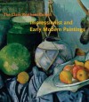 The Clark Brothers Collect: Impressionist and Early Modern Paintings - Michael Conforti, James A. Ganz, Neil Harris, Gilbert T. Vincent