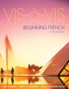 VIS-A-VIS: Beginning French (Student Edition) - Evelyne Amon