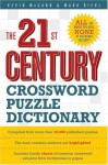 The 21st Century Crossword Puzzle Dictionary - Kevin McCann, Mark Diehl