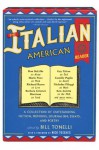 The Italian American Reader - Bill Tonelli