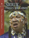 Sioux History and Culture - Helen Dwyer, D.L. Birchfield