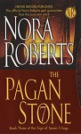 The Pagan Stone (Sign of Seven #3) - Nora Roberts