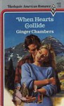 When Hearts Collide - Ginger Chambers