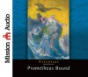 Prometheus Bound - Aeschylus, Robin Field