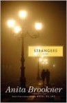 Strangers: A Novel - Anita Brookner