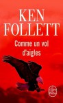 Comme un vol d'aigles - Jean Rosenthal, Ken Follett