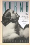 Norma: The Story of Norma Shearer - Lawrence J. Quirk