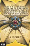 As Esporas (Armadura Dourada, #3) - Richard Brown