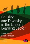 Equality and Diversity in the Lifelong Learning Sector (Lifelong Learning Sector Series) - Ann Gravells, Susan Simpson