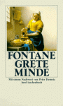 Grete Minde: nach einer altmärkischen Chronik - Theodor Fontane, Peter Demetz