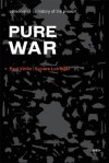 Pure War (Semiotext(e) / Foreign Agents) - Paul Virilio, Sylvère Lotringer