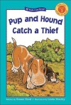 Pup and Hound Catch a Thief - Susan Hood, Linda Hendry