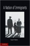 A Nation of Immigrants - Susan F. Martin