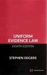 Uniform Evidence Law - Stephen Odgers