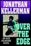 Over The Edge - Jonathan Kellerman, Alexander Adams