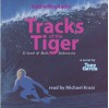 Tracks Of The Tiger G Land &Amp; Bali Indonesia - Tony Garcia