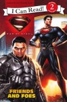 Man of Steel: Friends and Foes - Lucy Rosen, Steven E Gordon, Eric A Gordon