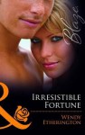 Irresistible Fortune - Wendy Etherington