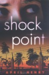 Shock Point - April Henry