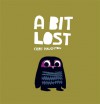 A Bit Lost - Chris Haughton