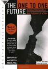 The One to One Future - Don Peppers, Martha Rogers