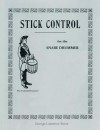 Stick Control: For the Snare Drummer - George Lawrence Stone