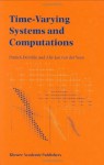 Time-Varying Systems and Computations - Patrick Dewilde, Alle-Jan van der Veen