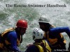 The Rescue Swimmer Handbook - Michael Christie