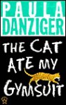 The Cat Ate My Gymsuit - Paula Danziger