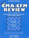 CMA/CFM Review: Part 3: Management Reporting , Analysis and Behavioral Issues - Irvin N. Gleim