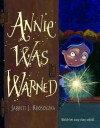 Annie was Warned - Jarrett J. Krosoczka