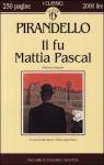 Il fu Mattia Pascal - Luigi Pirandello, Italo Borzi, Maria Argenziano