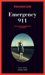 Emergency 911 - Ryan David Jahn, Simon Baril