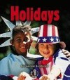 Holidays (First Step Nonfiction We Are Alike and Different) - Jennifer Boothroyd