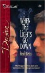 When the Lights Go Down (Silhouette Desire) - Heidi Betts