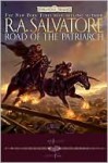 Forgotten Realms: Road of the Patriarch - R.A. Salvatore