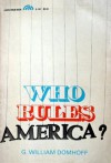 Who Rules America? - G. William Domhoff