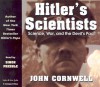 Hitler's Scientists: Science, War, and the Devil's Pact - John Cornwell