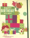 NOT A BOOK: Happy Birthday to Me Journal: A Keepsake Album of Your Celebrations - NOT A BOOK