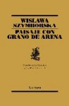 Paisaje con grano de arena - Wisława Szymborska, Ana María Moix, Jerzy W. Slawomirski