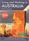 Living and Working in Australia: A Survival Handbook (Living and Working) - David Hampshire