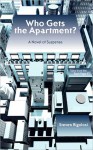 Who Gets the Apartment - Steven Rigolosi