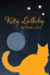 Kitty Lullaby - Heather Shaw