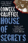 House of Secrets - Lowell Cauffiel