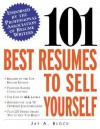 101 Best Resumes to Sell Yourself - Jay A. Block