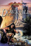 Downfall (Dragonlance) - Jean Rabe